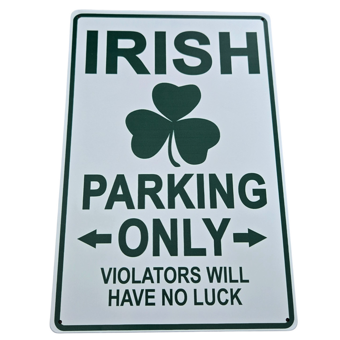 Irish Parking Only Metal Sign