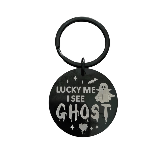 Lucky Me I see A Ghost Keychain