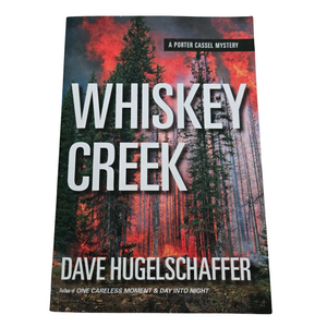 Whiskey Creek: A Porter Cassel Mystery