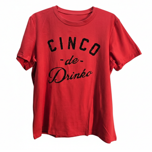 NWOT | Red Cinco de Drinko Short Sleeve Graphic Party T-Shirt | XL