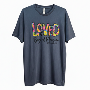 NWOT | Love in Faith "Loved Beyond Measure" Ephesians 3:17 Graphic Tee | Denim | L